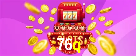 A Emoção da Loteria na 76q: Uma Chance de Mudança de Vida